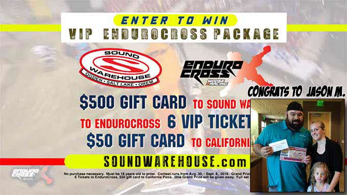 Congrats to EnduroCross winner Jason M. winner of a $500 Sound Warehouse Gift Card!